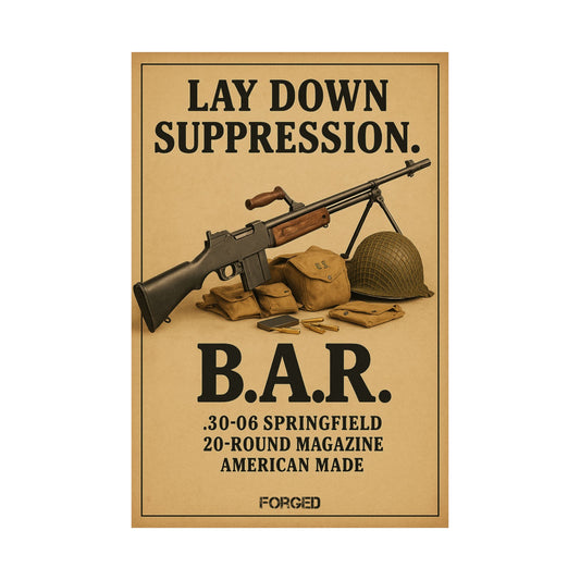 B.A.R. Poster - "LAY DOWN SUPPRESSION."
