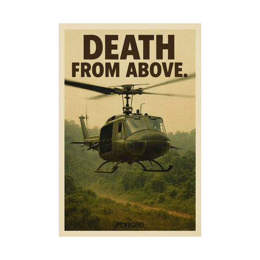 UH-1 Iroquois Poster - "DEATH FROM ABOVE."