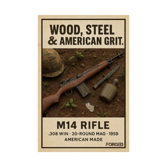 M14 Poster - "WOOD, STEEL & AMERICAN GRIT."