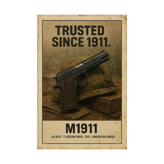 M1911 Poster - Trusted Since 1911 V3