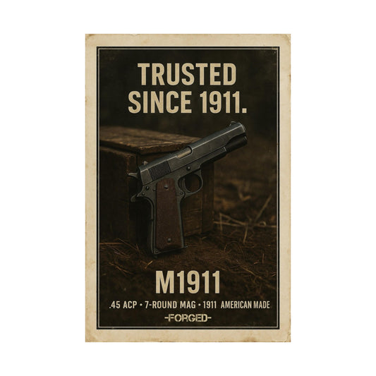 M1911 Poster - Trusted Since 1911 V1